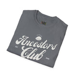 Ancestors Club Unisex T-Shirt