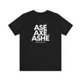 Ase Axe Ashe Shirt