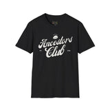Ancestors Club Unisex T-Shirt