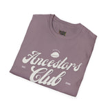Ancestors Club Unisex T-Shirt