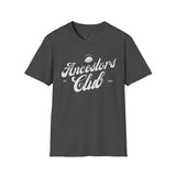 Ancestors Club Unisex T-Shirt